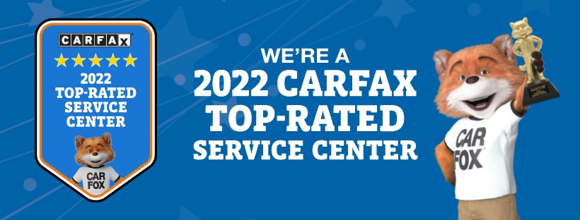 CARFAX 2022 Top Rated Service Center